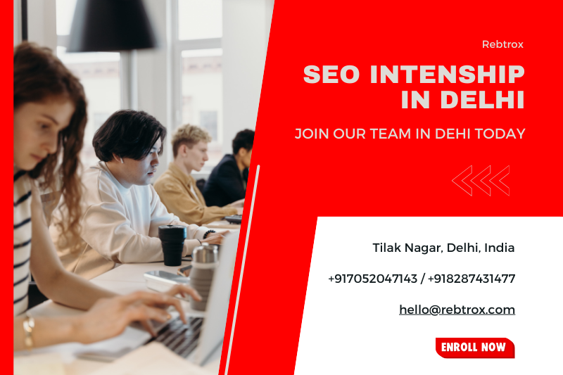 SEO Internship in Delhi | Rebtrox